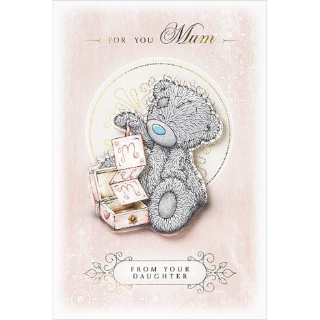Mum From Daughter Me to You Bear Mothers Day Card £3.99